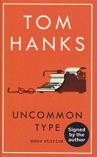 Uncommon Type by Tom Hanks